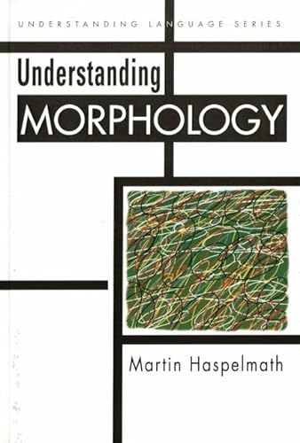 9780340760253: Understanding Morphology (Understanding Language)