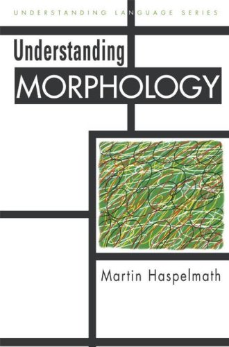 Imagen de archivo de Understanding Morphology a la venta por ThriftBooks-Dallas