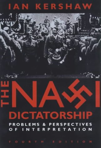 9780340760284: The Nazi Dictatorship: Problems and Perspectives of Interpretation: 11