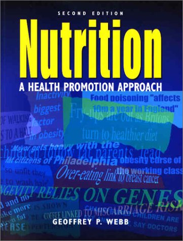 Stock image for Nutrition, 2Ed: A Health Promotion Approach (Hodder Arnold Publication) for sale by AwesomeBooks