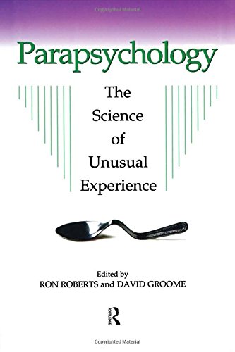 Stock image for PARAPSYCHOLOGY: THE SCIENCE OF UNUSUAL EXPERIENCE. for sale by Any Amount of Books