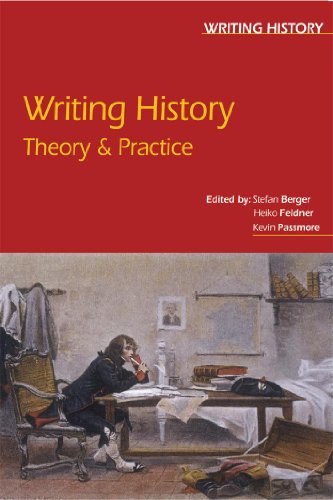 9780340761779: Writing History: Theory and Practice