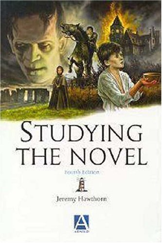 9780340762240: Studying the Novel: An Introduction