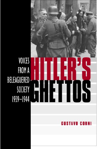 Stock image for Hitler's Ghettos: Voices from a Beleaguered Society 1939-1944 for sale by art longwood books