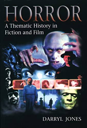 Imagen de archivo de Horror: A Thematic History in Fiction and Film (Hodder Arnold Publication) a la venta por WorldofBooks