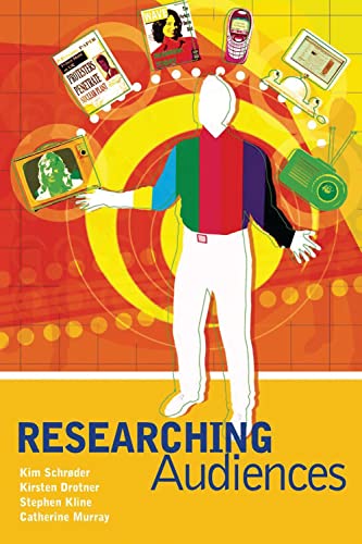 Beispielbild fr Researching Audiences: A Practical Guide to Methods in Media Audience Analysis (Arnold Publication) zum Verkauf von Reuseabook
