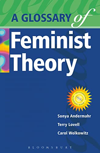 Stock image for A Glossary of Feminist Theory for sale by Better World Books: West