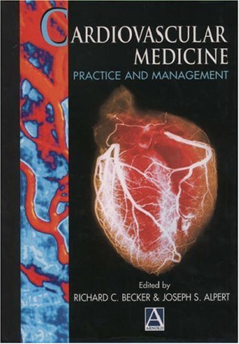 Stock image for Cardiovascular Medicine: Practice and Management for sale by HPB-Red