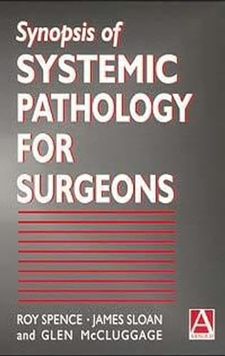 Imagen de archivo de Synopsis of Systemic Pathology for Surgeons a la venta por Better World Books