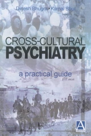 Stock image for Cross-Cultural Psychiatry : A Practical Guide for sale by Better World Books Ltd