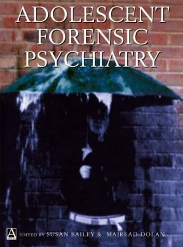 9780340763896: Adolescent Forensic Psychiatry
