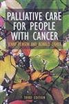 Beispielbild fr Palliative Care for People with Cancer zum Verkauf von Housing Works Online Bookstore