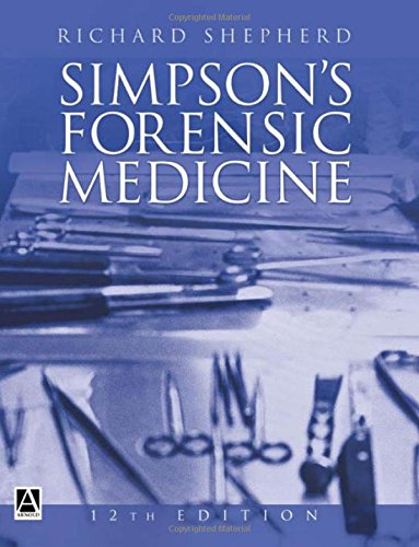 Simpson's Forensic Medicine (9780340764220) by Shepherd, Richard