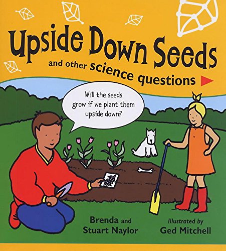 Imagen de archivo de Upside down Seeds and Other Science Questions a la venta por Better World Books: West