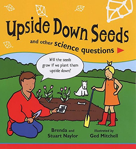 Imagen de archivo de Upside Down Seeds and Other Science Questions a la venta por WorldofBooks