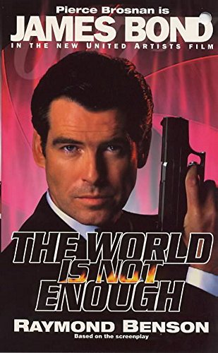 Beispielbild fr The World is Not Enough (James Bond 007) zum Verkauf von WorldofBooks