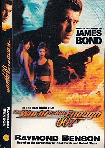 9780340765470: The World is Not Enough (James Bond 007)