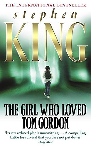 9780340765593: The Girl Who Loved Tom Gordon