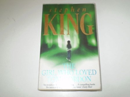 Stock image for The Girl Who Loved Tom Gordon for sale by WorldofBooks