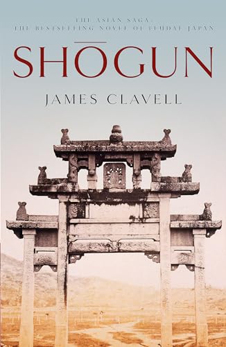 9780340766163: Shogun: The First Novel of the Asian saga: 1