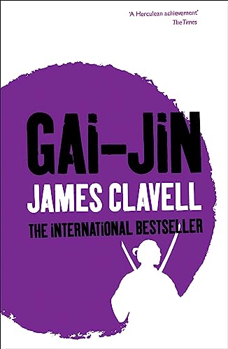 9780340766170: Gai-Jin: The Third Novel of the Asian Saga