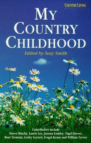 Stock image for Country Living" Magazine: My Country Childhood for sale by Reuseabook