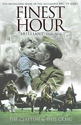 9780340766354: Finest Hour: The bestselling story of the Battle of Britain