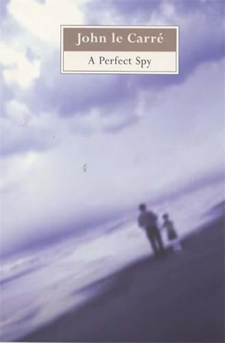 Stock image for A Perfect Spy for sale by Better World Books