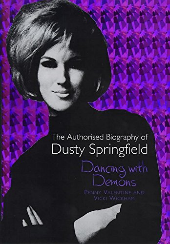9780340766736: Dancing with Demons: The Authorised Biography of Dusty Springfield