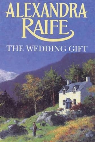 Beispielbild fr The Wedding Gift: Perthshire Cycle, Book 4 zum Verkauf von WorldofBooks