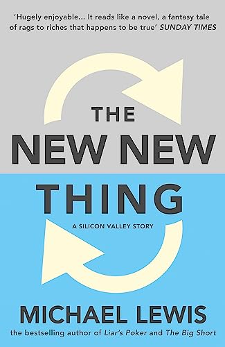 9780340766996: The New New Thing: A Silicon Valley Story