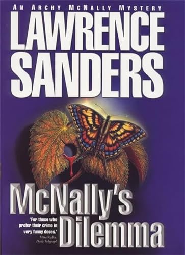 9780340767115: Lawrence Sanders' McNally's Dilemma (Archy McNally S.)