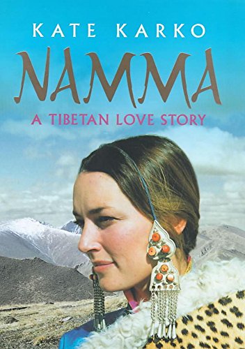 Beispielbild fr Namma: A Tibetan Love Story zum Verkauf von AwesomeBooks