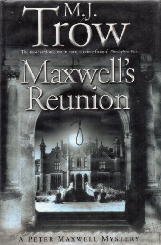 Beispielbild fr Maxwell's Reunion (A Peter Maxwell mystery) zum Verkauf von WorldofBooks