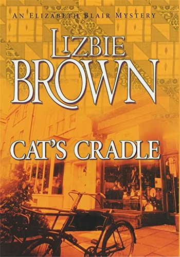 Beispielbild fr Cat's Cradle (Elizabeth Blair Mystery S.) zum Verkauf von WorldofBooks