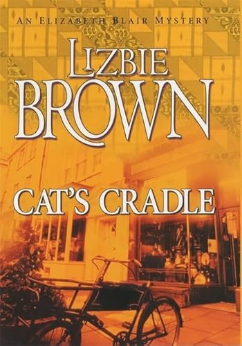 Stock image for Cat's Cradle (Elizabeth Blair Mystery S.) for sale by WorldofBooks