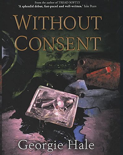 9780340768532: Without Consent