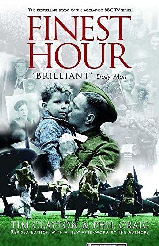 9780340769218: Finest Hour: The bestselling story of the Battle of Britain