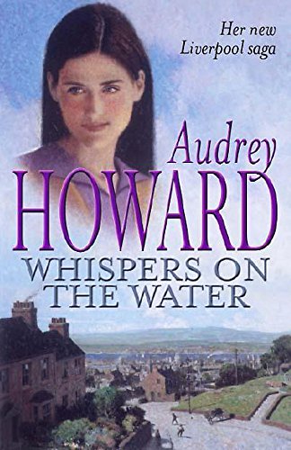 Whispers on the Water (9780340769324) by Audrey Howard