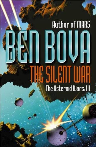 9780340769621: The Silent War : The Asteroid Wars III