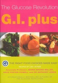 Stock image for The Glucose Revolution G.I. Plus: The right food choices made easy for sale by WorldofBooks