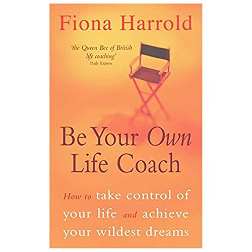 Stock image for Be Your Own Life Coach for sale by ThriftBooks-Dallas