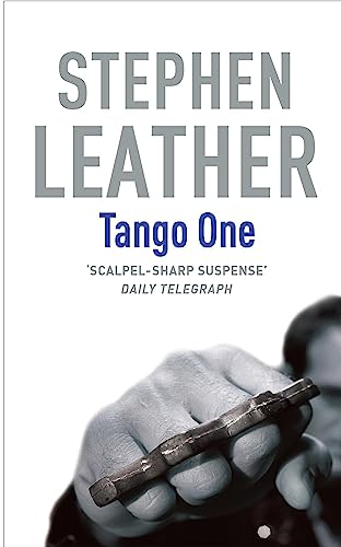 9780340770351: Tango One (Stephen Leather Thrillers)