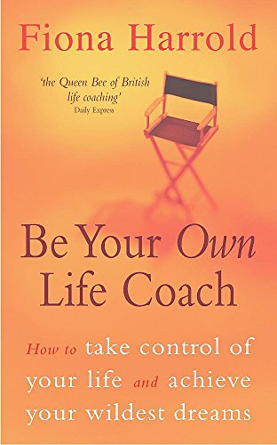 Stock image for Be Your Own Life Coach for sale by Goodwill