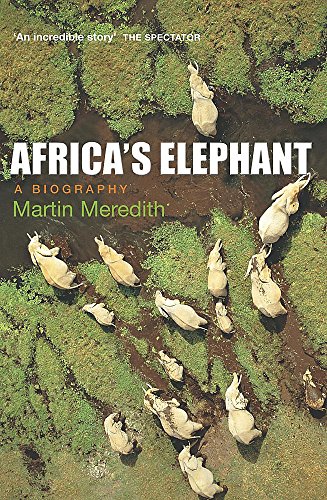 Beispielbild fr Africa's Elephant: A Biography zum Verkauf von WorldofBooks