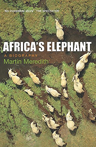 Stock image for Africa's Elephant: A Biography for sale by MusicMagpie