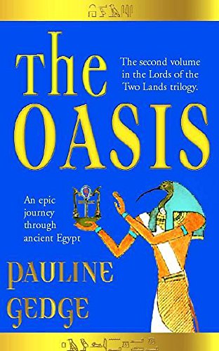 9780340770955: The Oasis (Lords of the Two Lands)