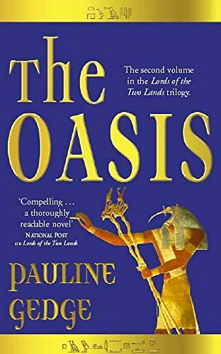 Beispielbild fr The Oasis (Lords of the Two Lands) zum Verkauf von AwesomeBooks