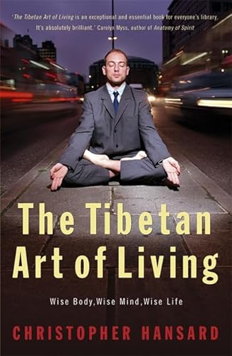 Beispielbild fr The Tibetan Art of Living zum Verkauf von Better World Books