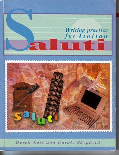 Beispielbild fr Saluti: Writing Practice for Italian (GCSE Writing Practice) zum Verkauf von Greener Books